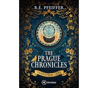 The Prague Chronicles - Verbotene Liebe: 1 (Shapeshifters Agency)