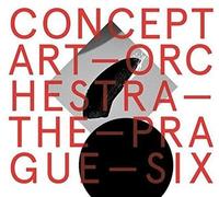 The Prague Six - Concept Art Orchestra
