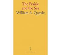 The Prairie and the Sea