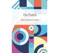 The Prairie (with Author bio)