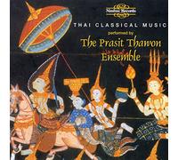 The Prasit Thawon Ensemble : Thai Classical Music