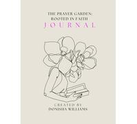 The Prayer Garden Journal