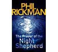 The Prayer of the Night Shepherd: Volume 6 (Merrily Watkins Series)