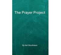 The Prayer Project: A 30 day prayer journal