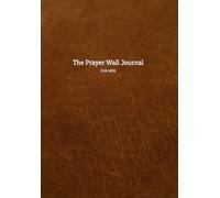 The Prayer Wall Journal for Men