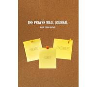 The Prayer Wall Journal for Teen Boys