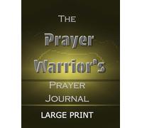 The Prayer Warrior's Prayer Journal 300 pages: Large Print Army Green