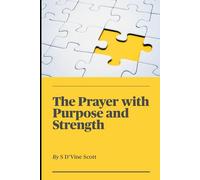 The Prayer with Purpose and Strength (Three Stages Through Christ)