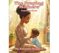 The Praying Mothers' Coloring Book