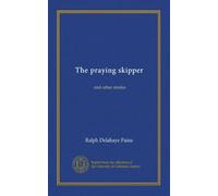 The praying skipper: and other stories