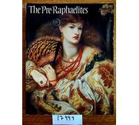 The Pre-Raphaelites: A Catalogue For the Tate Exhibition 1984