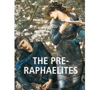 The Pre-Raphaelites: Medieval dreams, beauty, and moral intensity