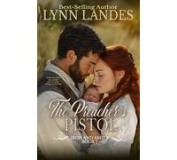 The Preacher's Pistol: Iron and Ashes : Book 1