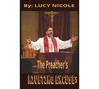 The Preacher's Riveting Excuses