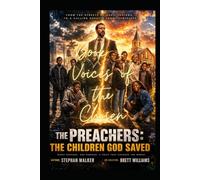 The Preachers: The children God saved: Book2: Voice of the chosen (The Path)