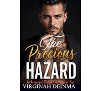 The Precious Hazard: An Arranged Mafia Marriage of Sin
