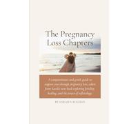 The Pregnancy Loss Chapters