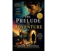 The Prelude To Adventure