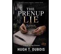 THE PRENUP LIE: A Brutal Revenge Romance RUINED RINGS SERIES | BOOK FOUR: 4