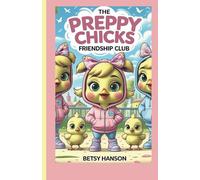 The Preppy Chicks: Friendship Club