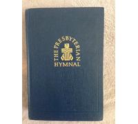 The Presbyterian Hymnal, Pew Edition: Hymns, Psalms, and Spiritual Songs