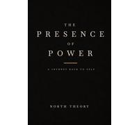 The Presence of Power: Awaken Your Awareness. Strengthen Your Resilience. Live Your Purpose.