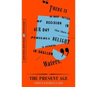 The Present Age: On the Death of Rebellion (Resistance Library)