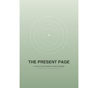 The Present Page: A 50-Day Guided Mindfulness Journal
