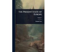 The Present State of Europe