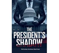The President’s Shadow: 3 (Political)
