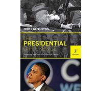 The Presidential Difference: Leadership Style from FDR to Barack Obama - Third Edition
