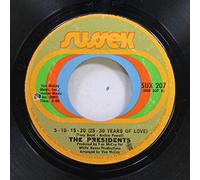 THE PRESIDENTS 45 RPM I'M STILL DANCING / I'M STILL DANCING