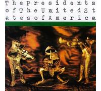 The Presidents of the United States of America - The Presidents of the United States of America [Import]