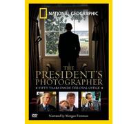 The President's Photographer: 50 Years Inside the Oval Office by Morgan Freeman