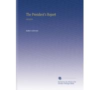 The President's Report: 19141915