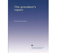 The president's report: Volume 6