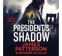 The President's Shadow: A Shadow Thriller: 3 (Shadow, 3)