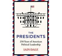 The Presidents: The acclaimed account of America's leaders - a must-read for anyone with an interest in American politics and history