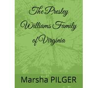 The Presley Williams Family of Virginia