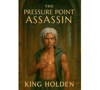 The Pressure Point Assassin