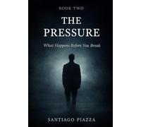 The Pressure: What Happens Before You Break (The Pattern)