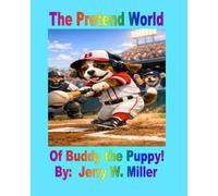 The Pretend World of Buddy the Puppy!