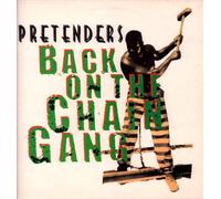 The Pretenders - Back On The Chain Gang