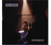 the Pretenders - Isle of View, the