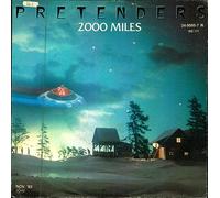 The Pretenders - The Pretenders - 2000 Miles / Fast or Slow (The Laws The Law) (7" Vinyl Single)
