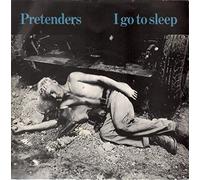 The Pretenders - The Pretenders - I Go To Sleep - Real Records - ARE 18