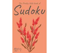 The Pretty Little book of SUDOKU: Medium Level SUDOKU Puzzle Travel Size 5.8X8.5-A5
