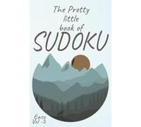 The Pretty Little book of SUDOKU: VOL-2 Easy SUDOKU Puzzle Travel Size 5.5X8.5-A5