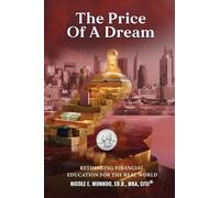 The Price of a Dream: Rethinking Financial Education for the Real World