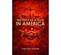 The Price Of A Gaze In America